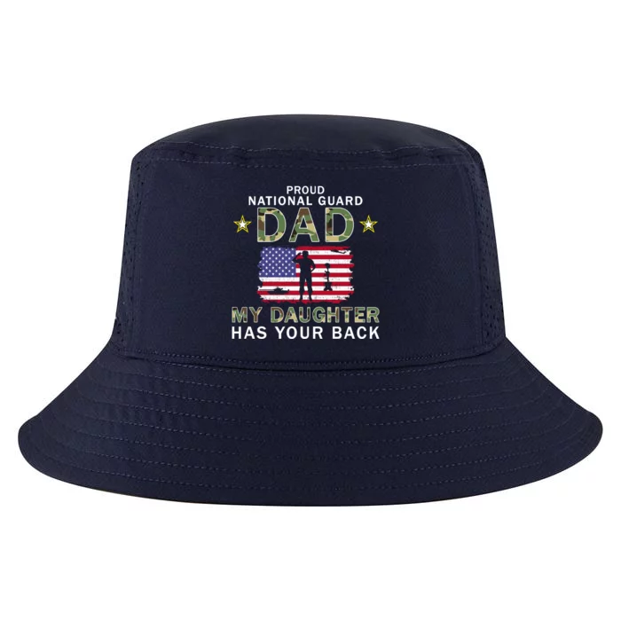 My Daughter Has Your Backfunny Giftproud National Guard Dad Army Gift Cool Comfort Performance Bucket Hat