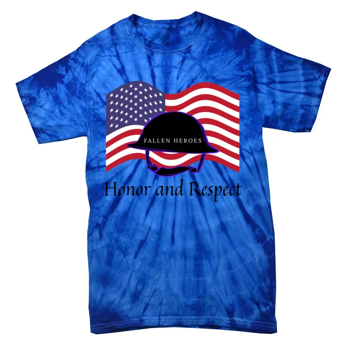 Memorial Day Honor And Respect Our Fallen Heroes Gift Tie-Dye T-Shirt