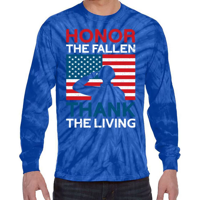 Memorial Day Honor And Respect Our Fallen Heroes Gift Tie-Dye Long Sleeve Shirt