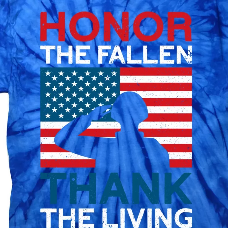 Memorial Day Honor And Respect Our Fallen Heroes Gift Tie-Dye T-Shirt