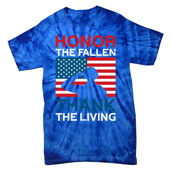 Memorial Day Honor And Respect Our Fallen Heroes Gift Tie-Dye T-Shirt