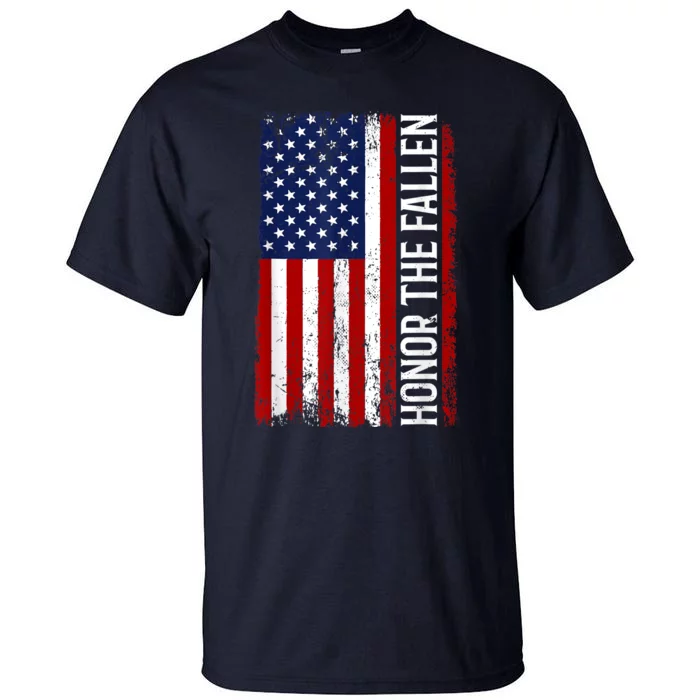 Memorial Day Honor And Remember The Fallen Tall T-Shirt