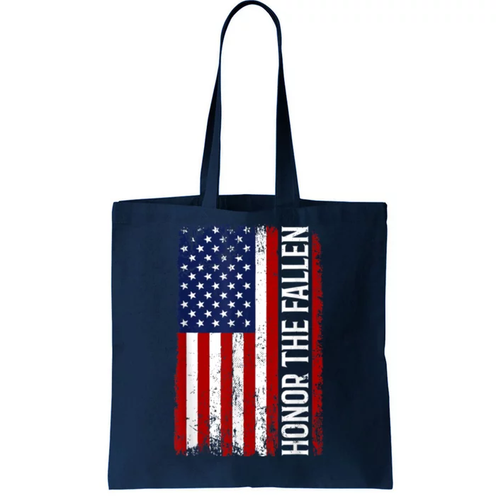 Memorial Day Honor And Remember The Fallen Tote Bag