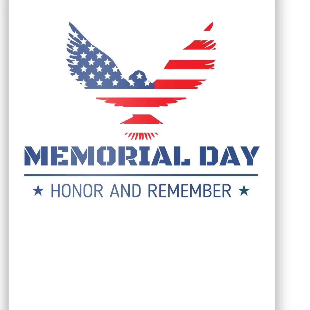 Memorial Day Honor And Remember Poster