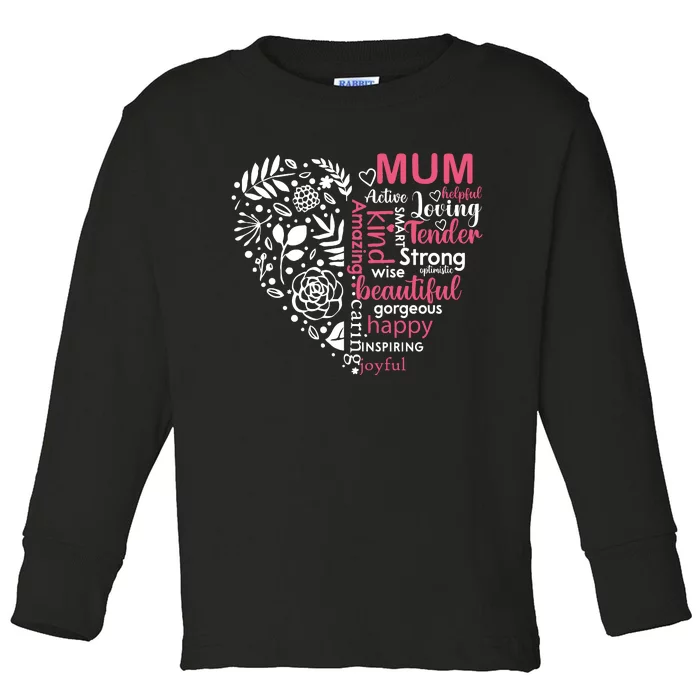 MotherS Day Heartfelt Words Artwork Toddler Long Sleeve Shirt