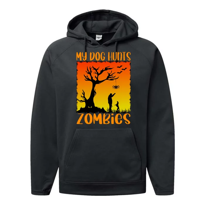 My Dog Hunts Zombies Halloween Performance Fleece Hoodie