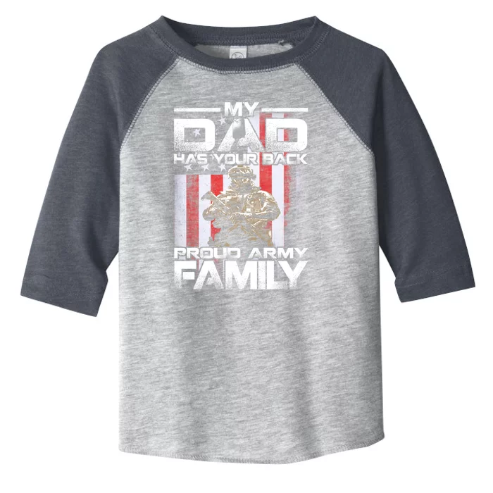 My Dad Has Your Back Proud Army Family Cute Gift Toddler Fine Jersey T-Shirt