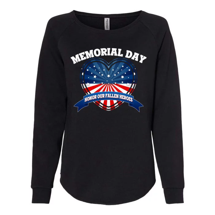 Memorial Day Honor Our Fallen Heroes Womens California Wash Sweatshirt