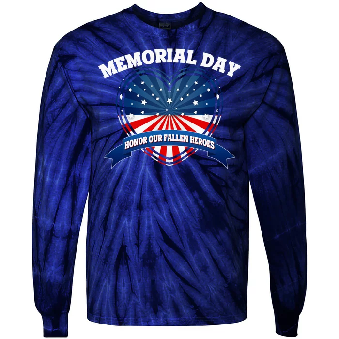 Memorial Day Honor Our Fallen Heroes Tie-Dye Long Sleeve Shirt