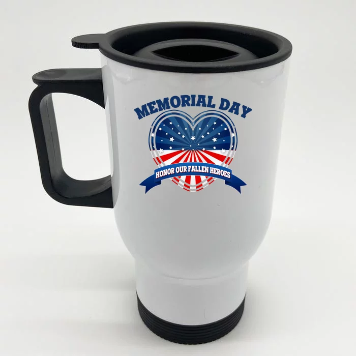 Memorial Day Honor Our Fallen Heroes Front & Back Stainless Steel Travel Mug