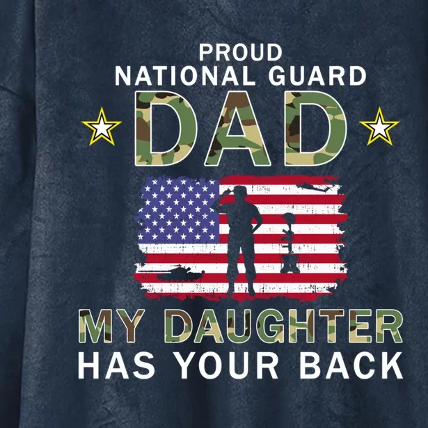 My Daughter Has Your Backcute Giftproud National Guard Dad Army Gift Hooded Wearable Blanket