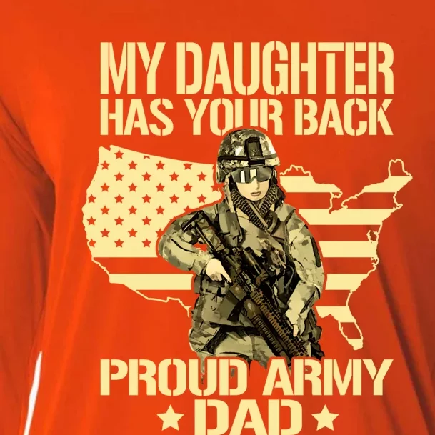 My Daughter Has Your Back Gift Proud Army Dad Military Father Gift Cooling Performance Long Sleeve Crew