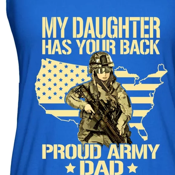 My Daughter Has Your Back Gift Proud Army Dad Military Father Gift Ladies Essential Flowy Tank