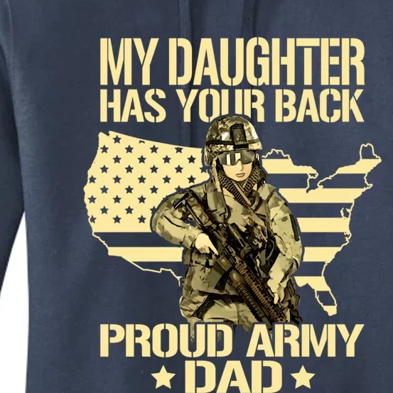 My Daughter Has Your Back Gift Proud Army Dad Military Father Gift Women's Pullover Hoodie