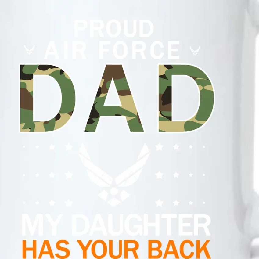 My Daughter Has Your Backgiftproud Air Force Dad Army Meaningful Gift Black Color Changing Mug