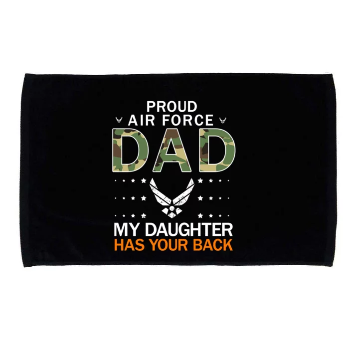 My Daughter Has Your Backgiftproud Air Force Dad Army Meaningful Gift Microfiber Hand Towel