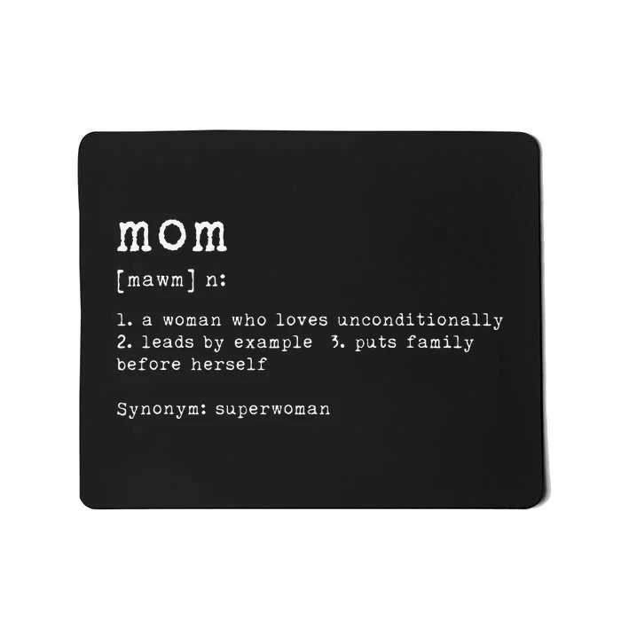 Mom Definition Happy Mother's Day Mousepad