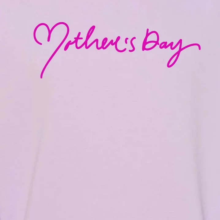 Mother's Day Heart Cute Gift Garment-Dyed Sweatshirt