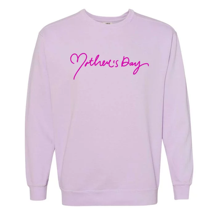 Mother's Day Heart Cute Gift Garment-Dyed Sweatshirt