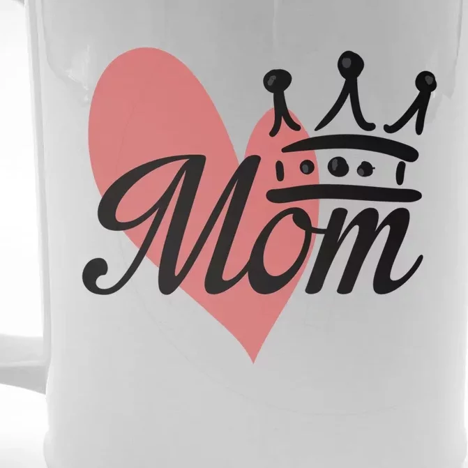 Mother's Day Heart Mom Queen Love Mama 'S Cool Gift Front & Back Beer Stein