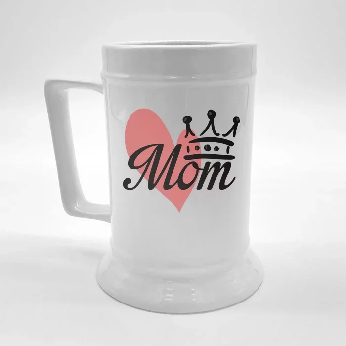 Mother's Day Heart Mom Queen Love Mama 'S Cool Gift Front & Back Beer Stein