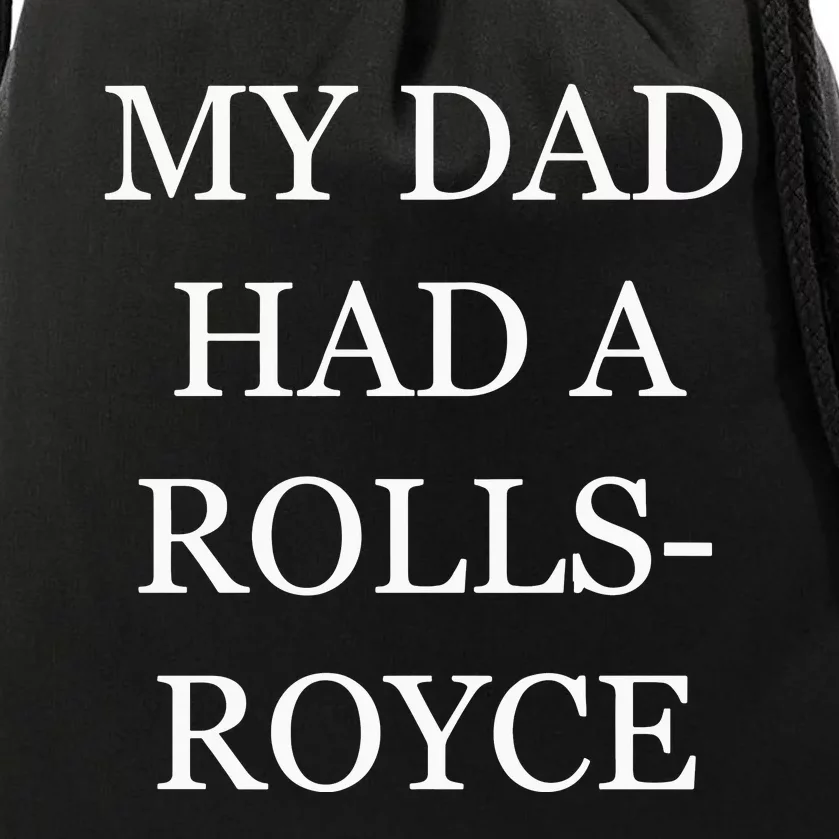 My Dad Had A Rolls Royce Victoria Beckham VictoriaS Dad Had A Rolls Royce Drawstring Bag