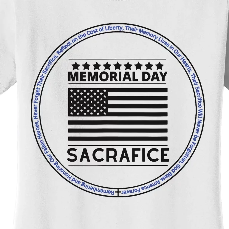 Memorial Day Honor Our Heroes Sacrifice American Flag Bold Women's T-Shirt