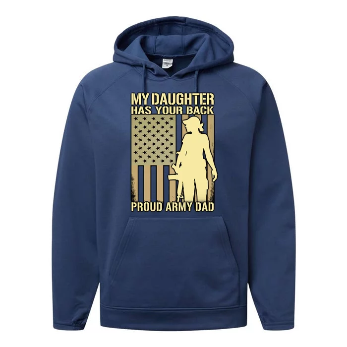 My Daughter Has Your Back Funny Gift Proud Army Dad Military Father Gift Performance Fleece Hoodie