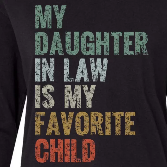 My Daughter In Law Is My Favorite Child Girl Dad Father Day Womens Cotton Relaxed Long Sleeve T-Shirt