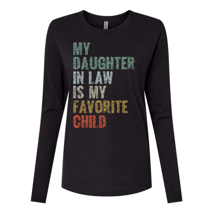 My Daughter In Law Is My Favorite Child Girl Dad Father Day Womens Cotton Relaxed Long Sleeve T-Shirt