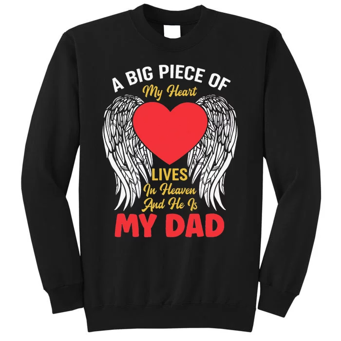 My Dad Is In Heaven Death Love Father Tall Sweatshirt