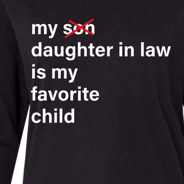 My Daughter In Law Is My Favorite Child Father's Day in Law Womens Cotton Relaxed Long Sleeve T-Shirt