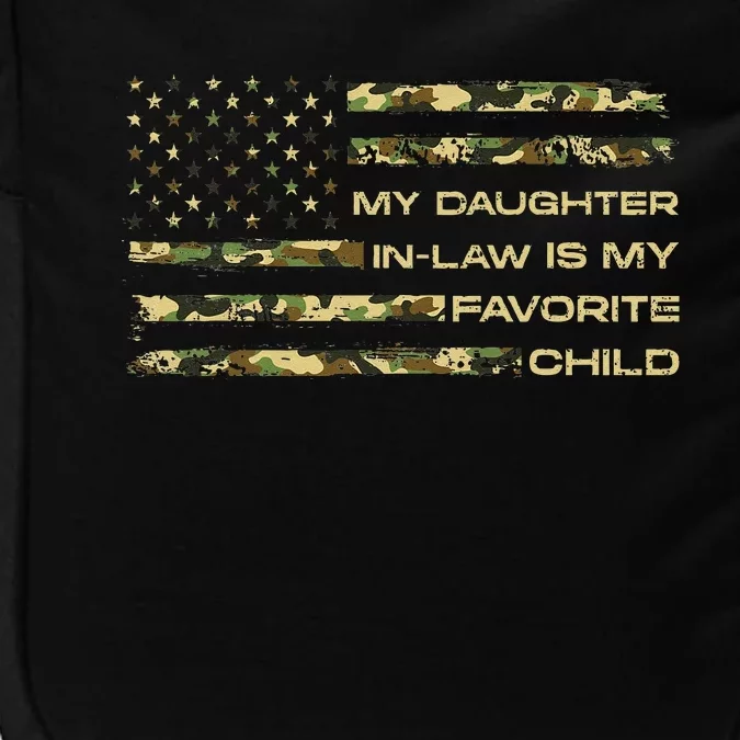 My Daughter In Law Is My Favorite Child Fathers Day Us Flag Impact Tech Backpack