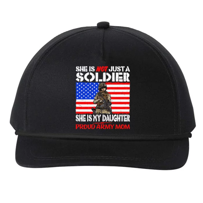 My Daughter Is A Soldier Proud Army Military Mother Gift Snapback Five-Panel Rope Hat