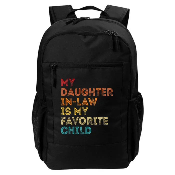 My Daughter In Law Is My Favorite Child MotherinLaw Day Daily Commute Backpack