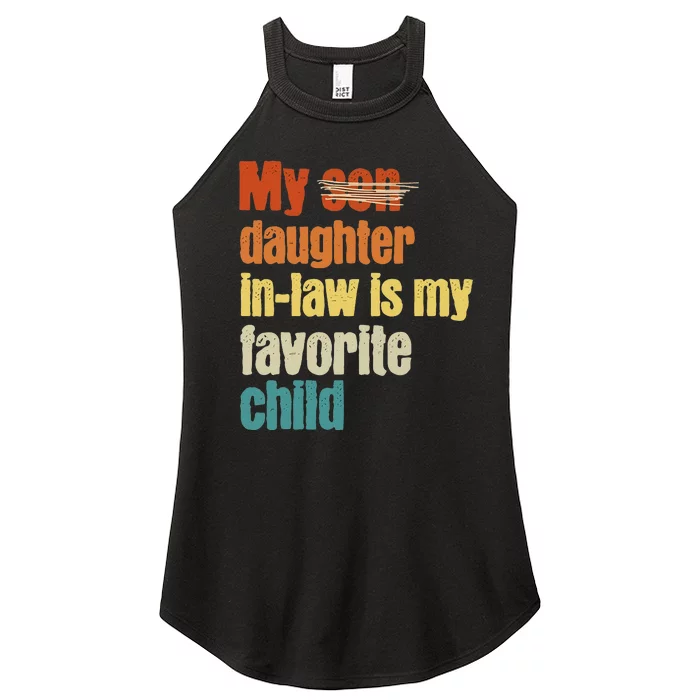 My Daughterinlaw is My Favorite Child Women’s Perfect Tri Rocker Tank