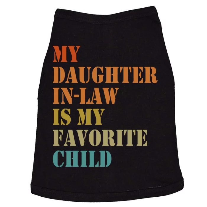 My Daughter In Law Is My Favorite Child Funny Fathers Day Doggie Tank