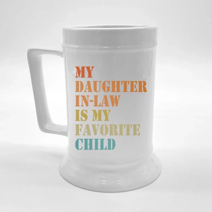 My Daughter In Law Is My Favorite Child Funny Fathers Day Front & Back Beer Stein