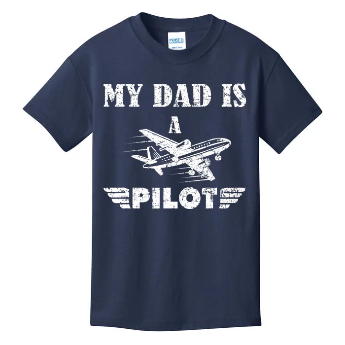 My Dad Is A Pilot Airplane Aviation Pilot's Aeroplane Kids T-Shirt