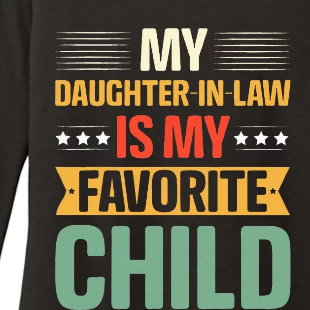 My Daughter In Law Is My Favorite Child Funny Family Humor Womens CVC Long Sleeve Shirt