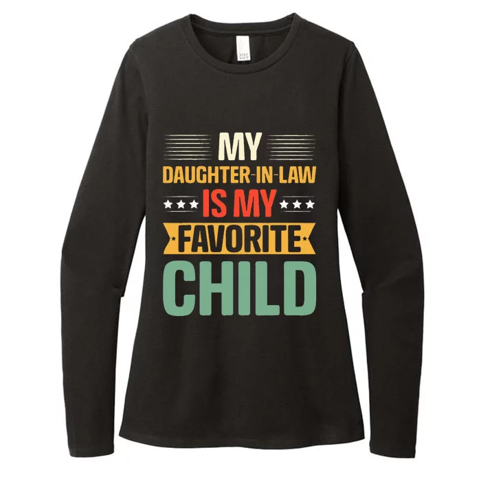 My Daughter In Law Is My Favorite Child Funny Family Humor Womens CVC Long Sleeve Shirt