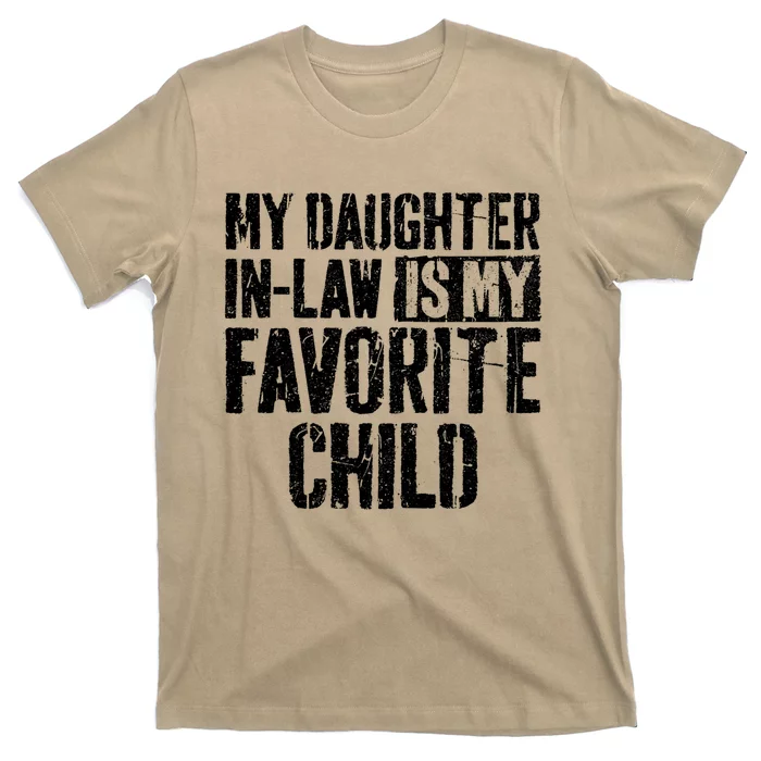 My Daughter In Law Is My Favorite Child T-Shirt