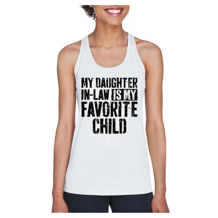 My Daughter In Law Is My Favorite Child Women's Racerback Tank