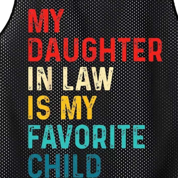 My Daughter In Law Is My Favorite Child Funny Family Gifts Mesh Reversible Basketball Jersey Tank