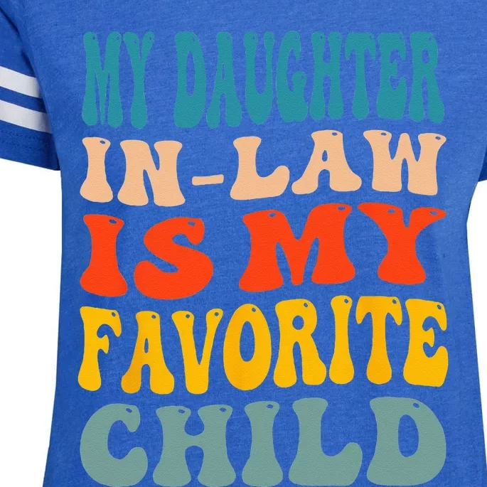 My Daughter In Law Is My Favorite Child Enza Ladies Jersey Football T-Shirt