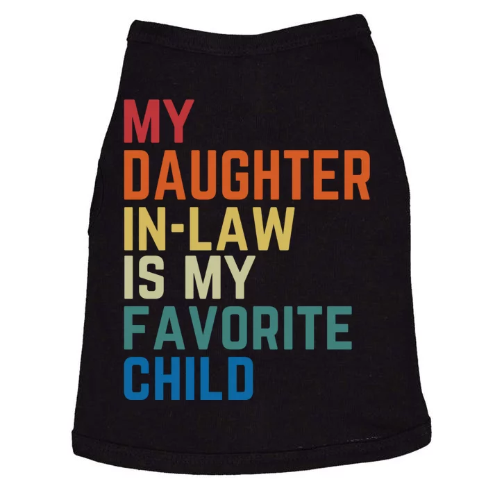 My Daughter In Law Is My Favorite Child Fathers Day Gift Doggie Tank