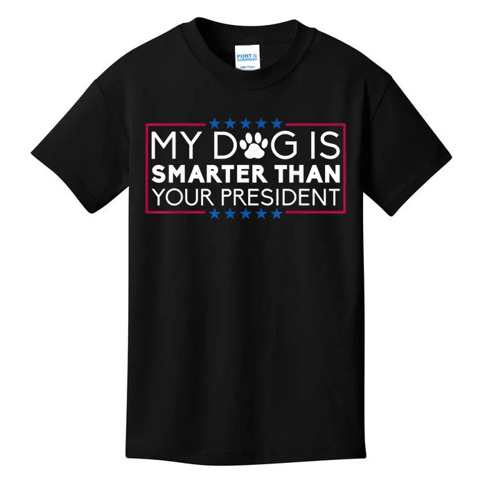 My Dog Is Smarter Than Your President Funny Dog Saying Kids T-Shirt