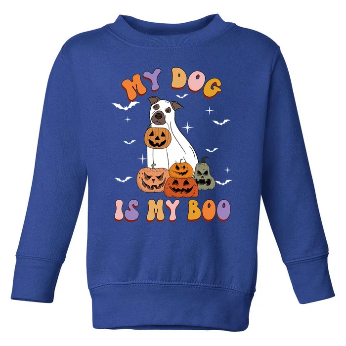 My Dog Is My Boo Ghost Funny Halloween Dog Lovers Boo Dog Gift Toddler Sweatshirt