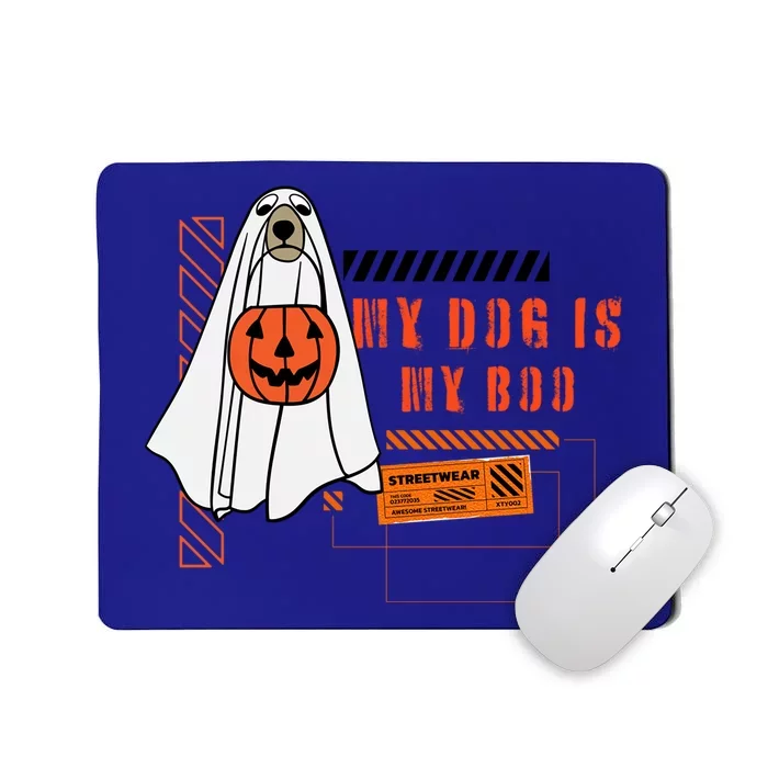 My Dog Is My Boo Ghost Spooky Halloween Dog Pumpkin Bucket Gift Mousepad