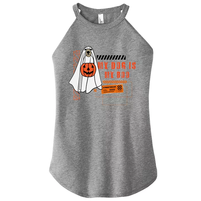 My Dog Is My Boo Ghost Spooky Halloween Dog Pumpkin Bucket Gift Women’s Perfect Tri Rocker Tank